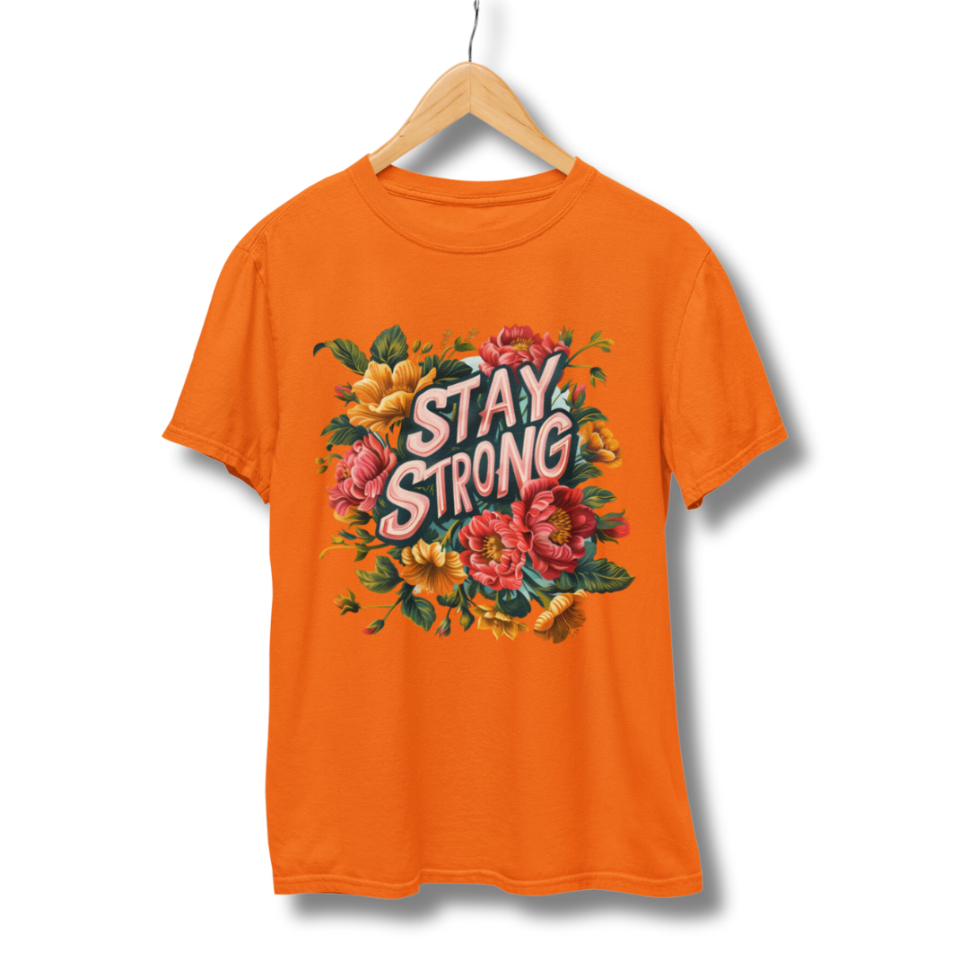 Stay Strong Half Sleeve T-Shirt