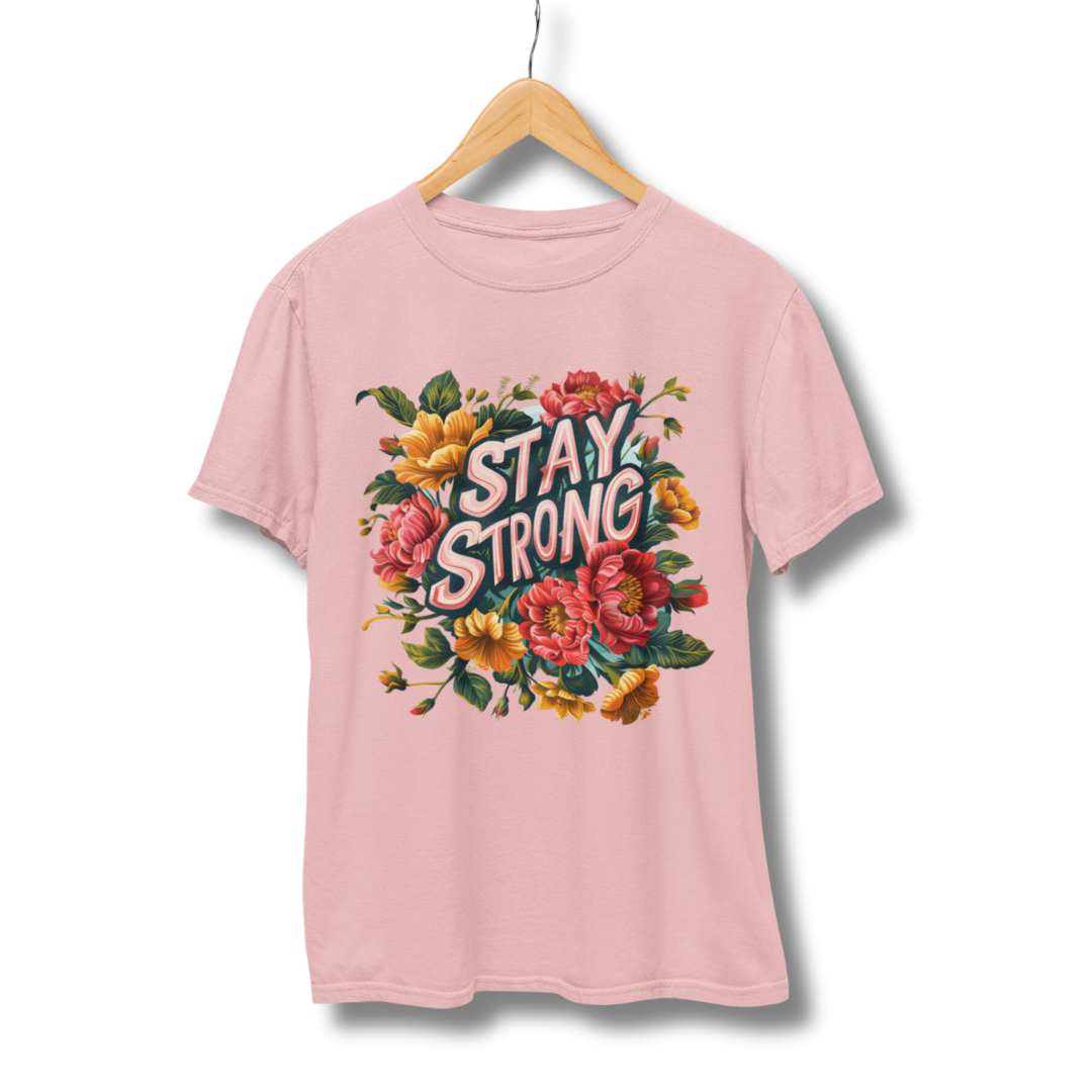 Stay Strong Half Sleeve T-Shirt
