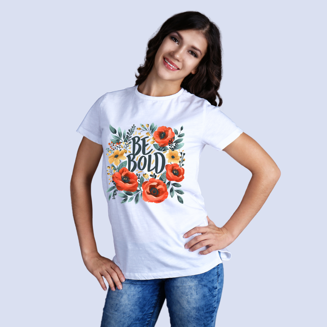 Be Bold Half Sleeve T-Shirt