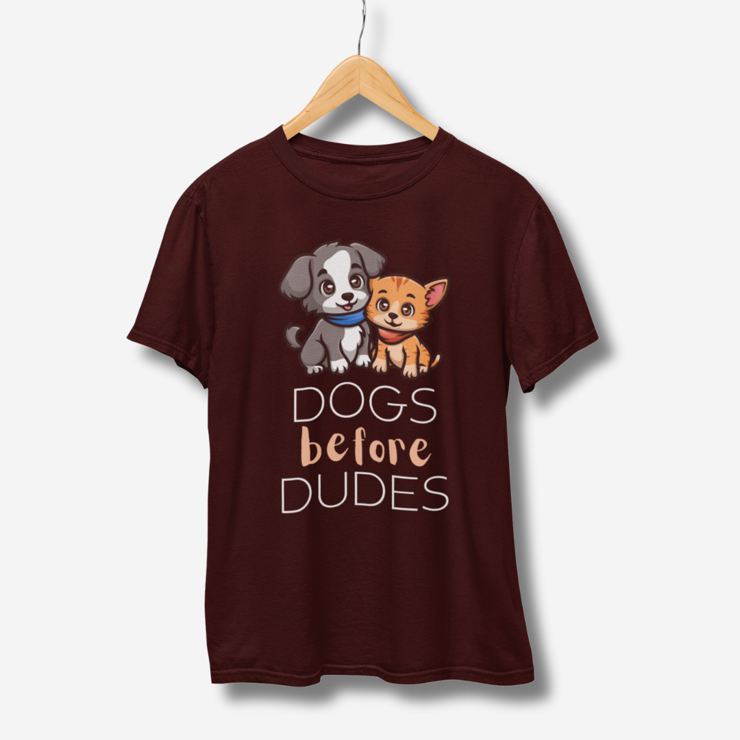 Dogs Before Dudes Half Sleeve T-Shirt