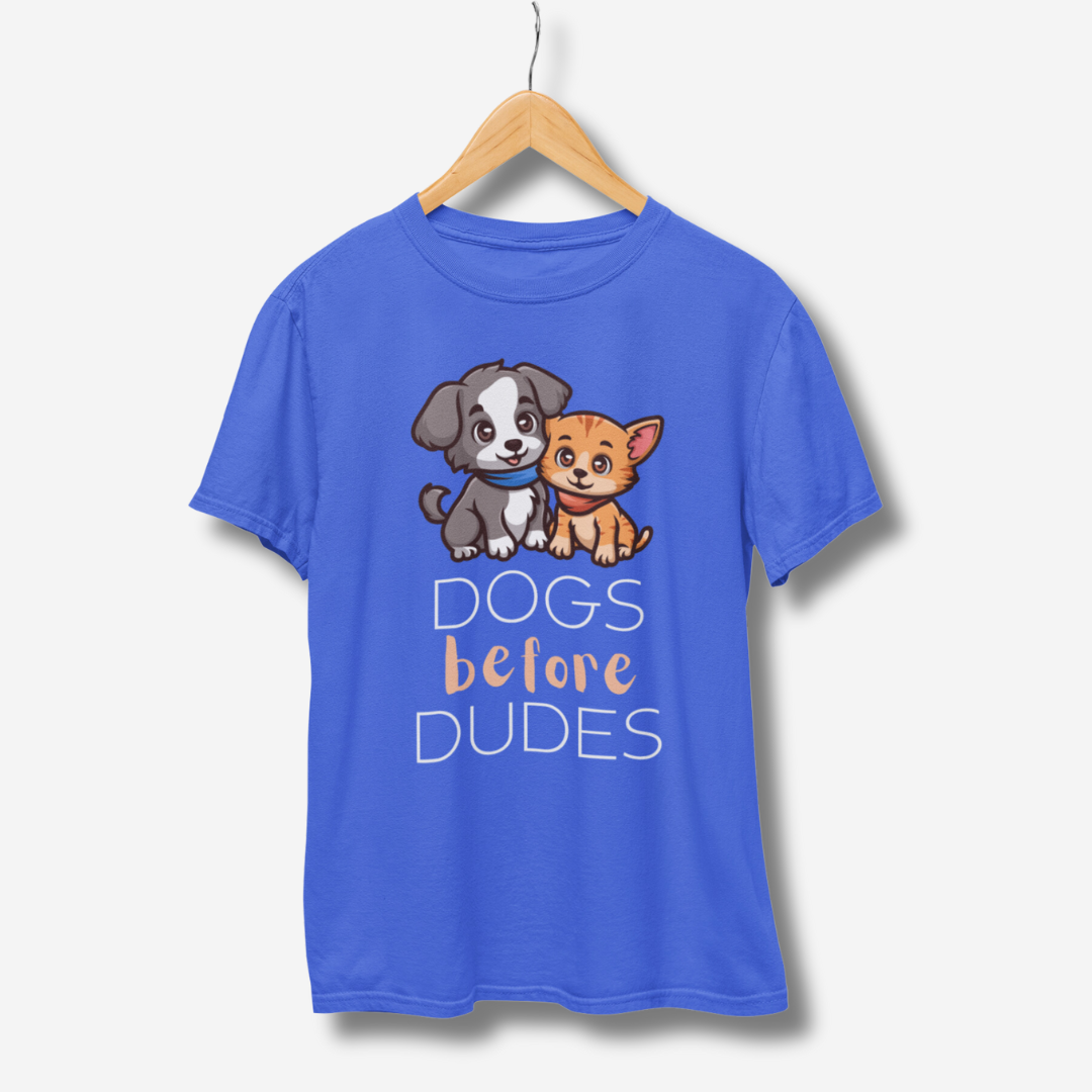 Dogs Before Dudes Half Sleeve T-Shirt