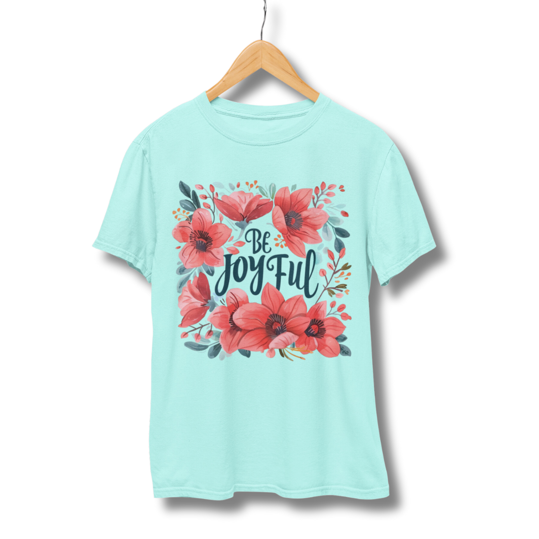 Be Joyful Half Sleeve T-Shirt