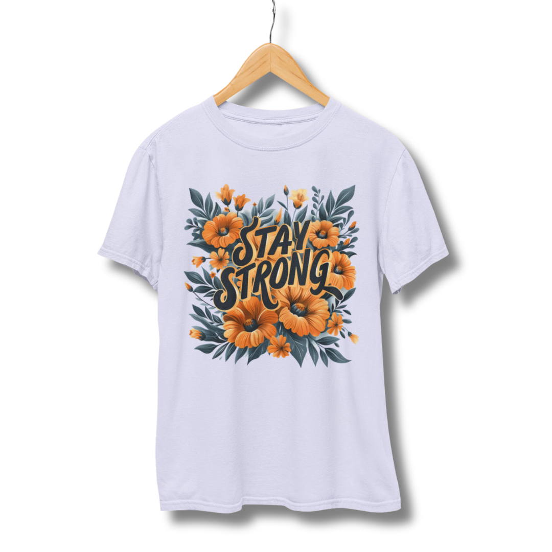 Stay Strong - Half Sleeve T-Shirt