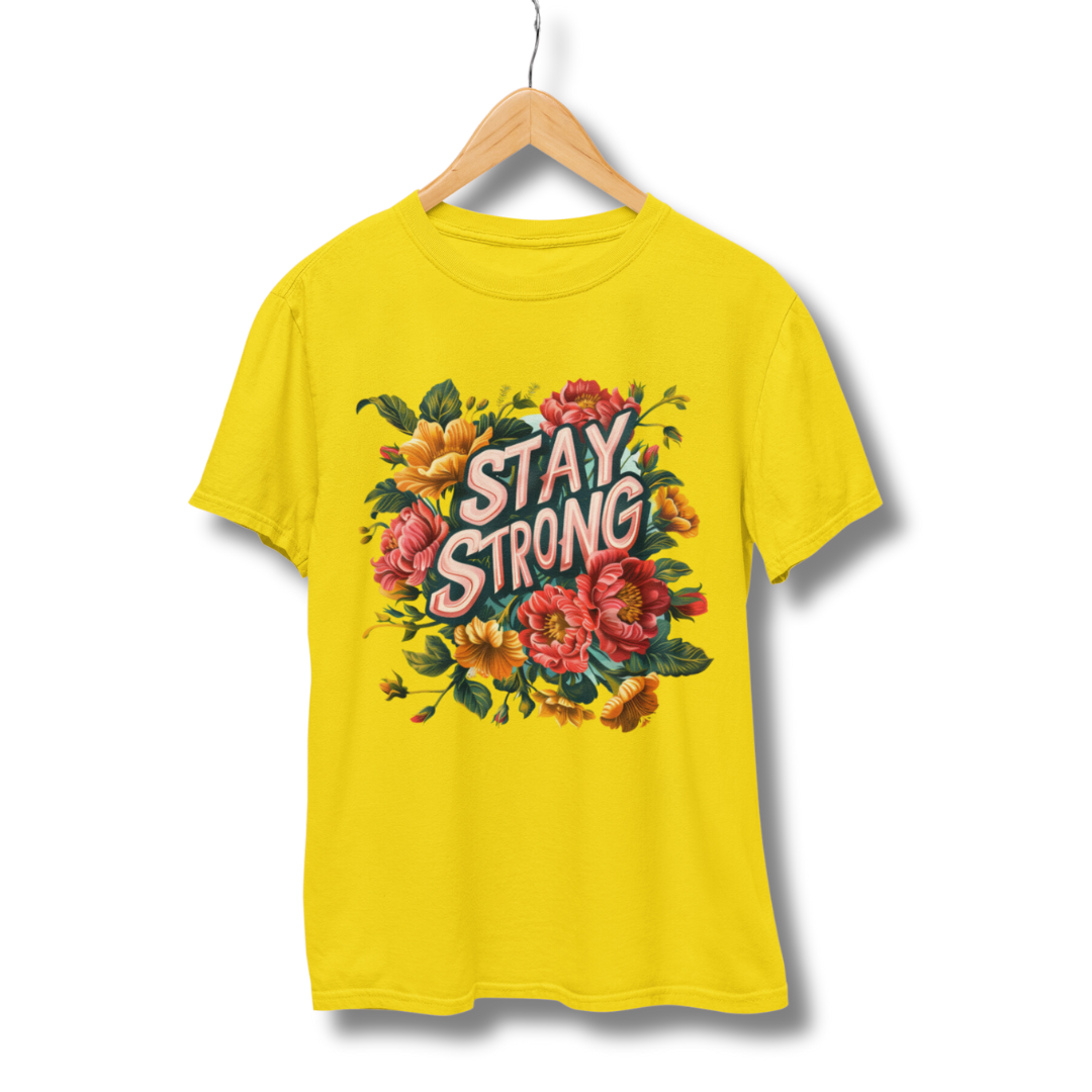 Stay Strong Half Sleeve T-Shirt