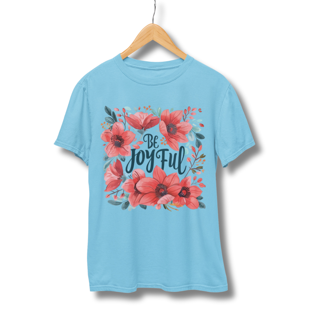 Be Joyful Half Sleeve T-Shirt