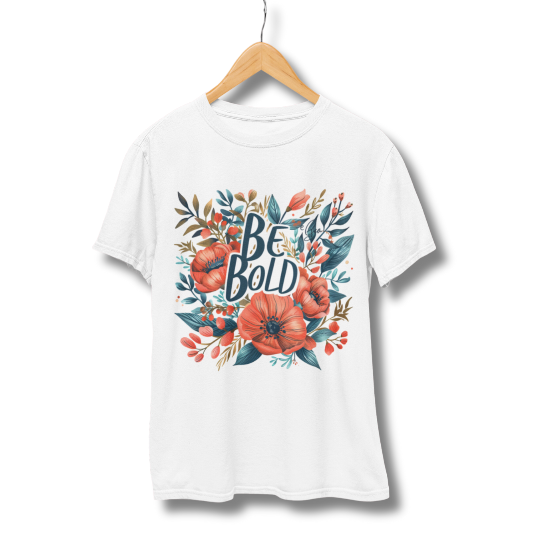 Flower Be Bold Half Sleeve T-Shirt