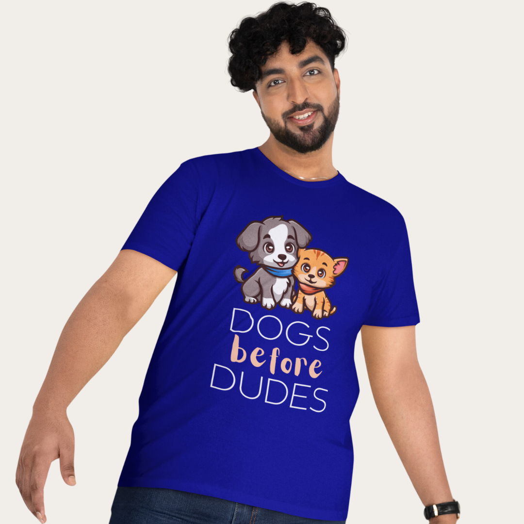 Dogs Before Dudes Half Sleeve T-Shirt
