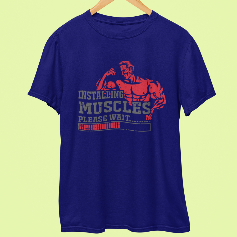 Installing muscles please wait Half Sleeve T-Shirt