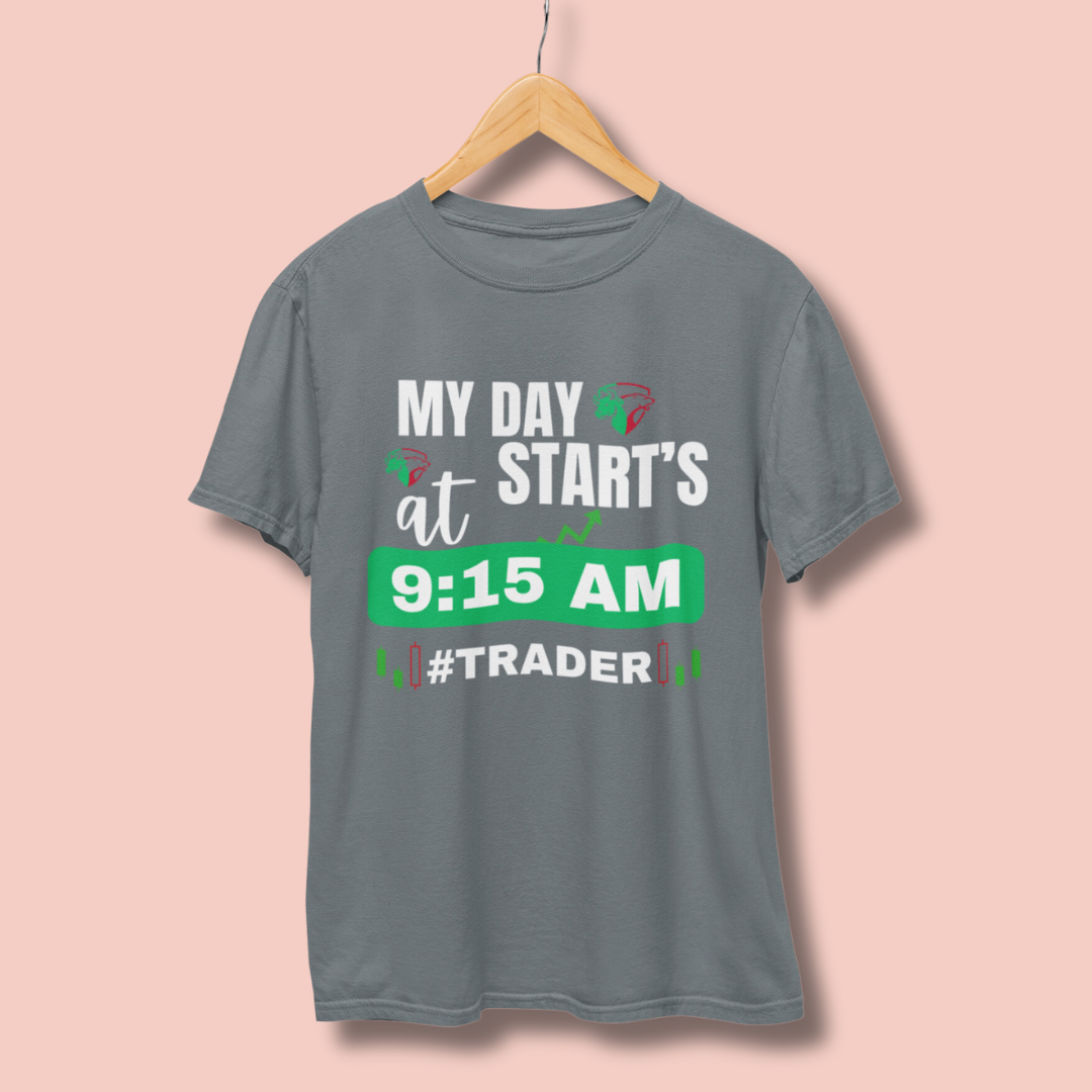 My Day Start's at 9:15 Trader Half Sleeve T-Shirt