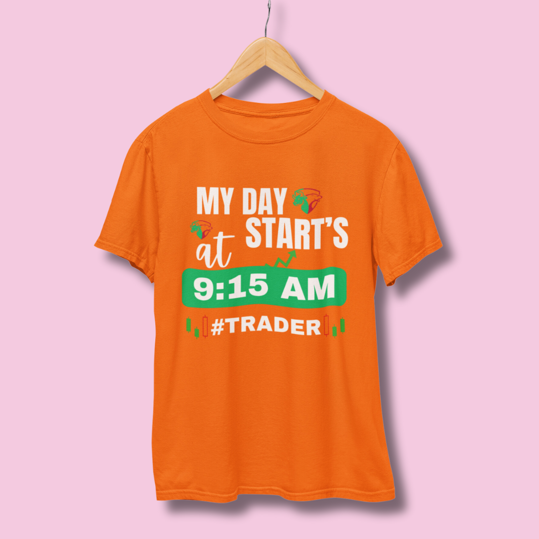My Day Start's at 9:15 Trader Half Sleeve T-Shirt
