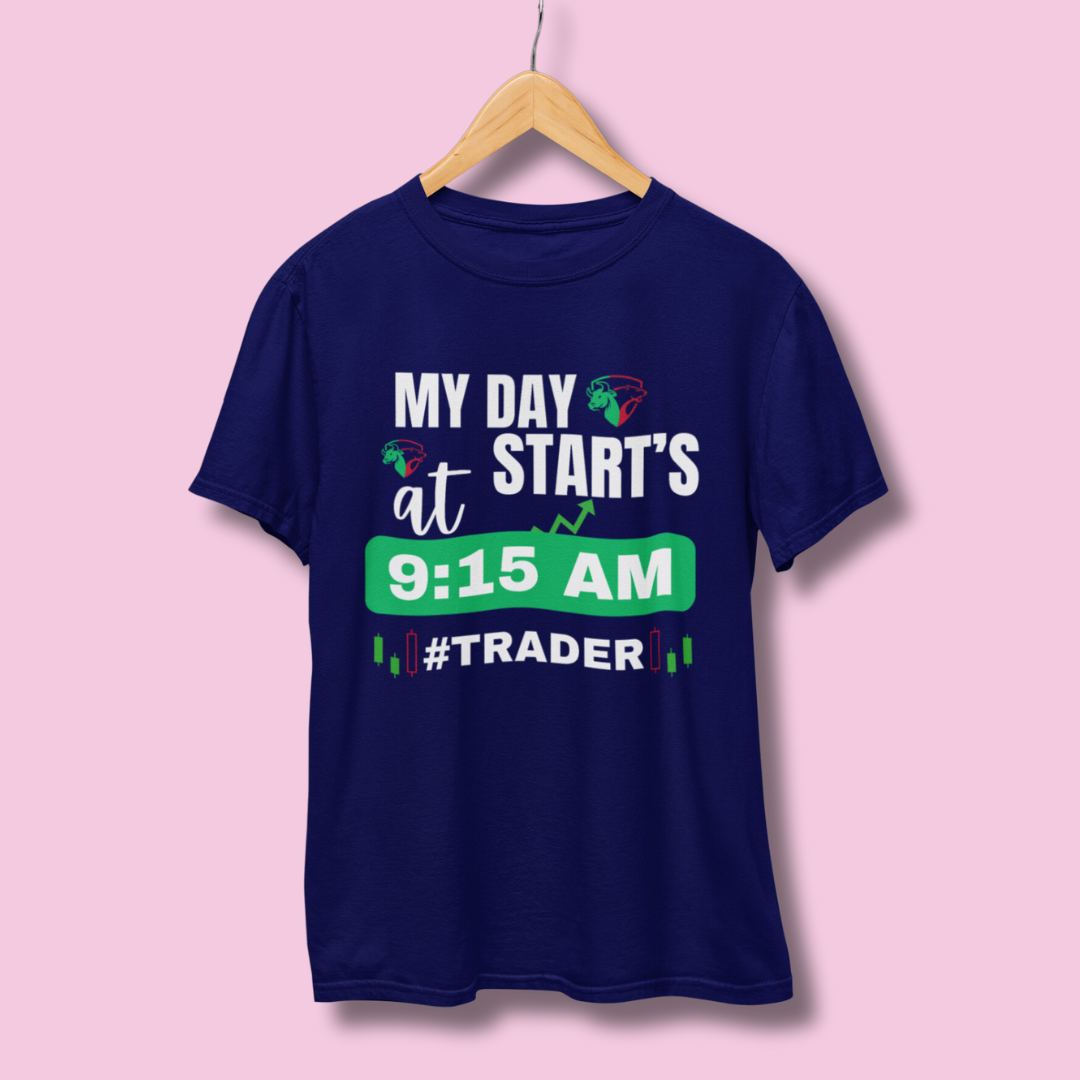 My Day Start's at 9:15 Trader Half Sleeve T-Shirt