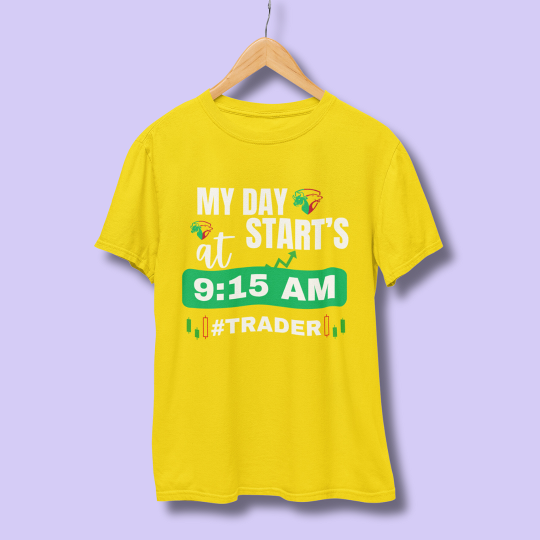 My Day Start's at 9:15 Trader Half Sleeve T-Shirt