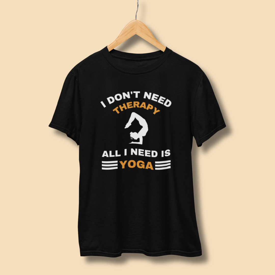 I don't Need Therapy Half Sleeve T-Shirt