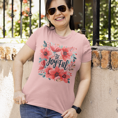 Be Joyful Half Sleeve T-Shirt