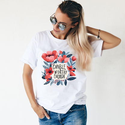 Capable Worthy Enough Half Sleeve T-Shirt