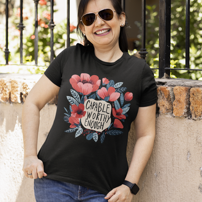 Capable Worthy Enough Half Sleeve T-Shirt
