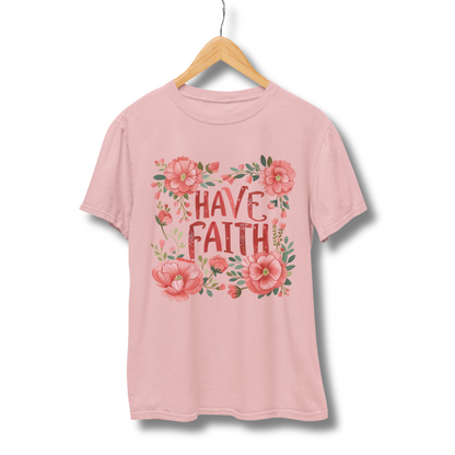Have Faith Half Sleeve T-Shirt