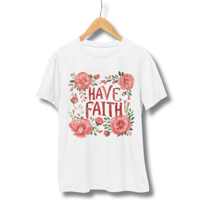 Have Faith Half Sleeve T-Shirt