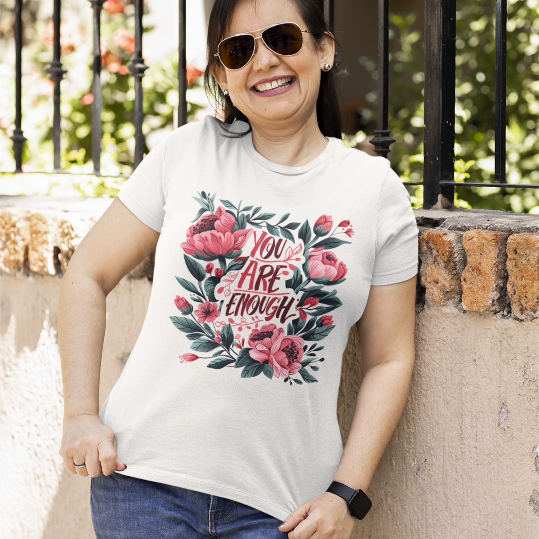 You Are Enough Half Sleeve T-Shirt