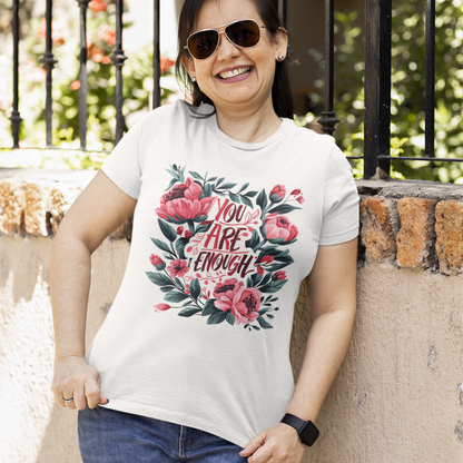 You Are Enough Half Sleeve T-Shirt