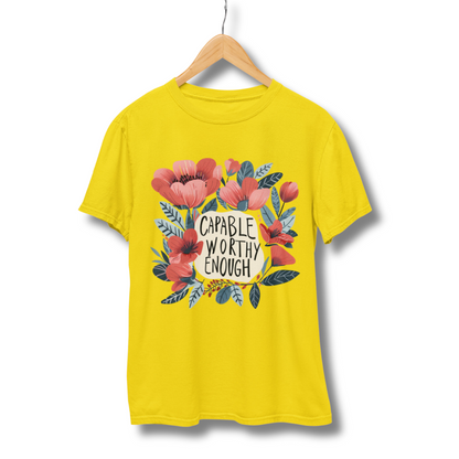 Capable Worthy Enough Half Sleeve T-Shirt