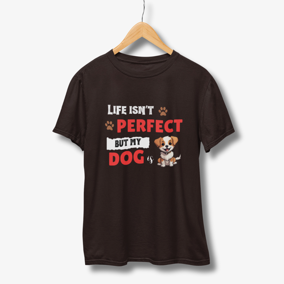 Life Isn't Perfect - Half Sleeve T-Shirt
