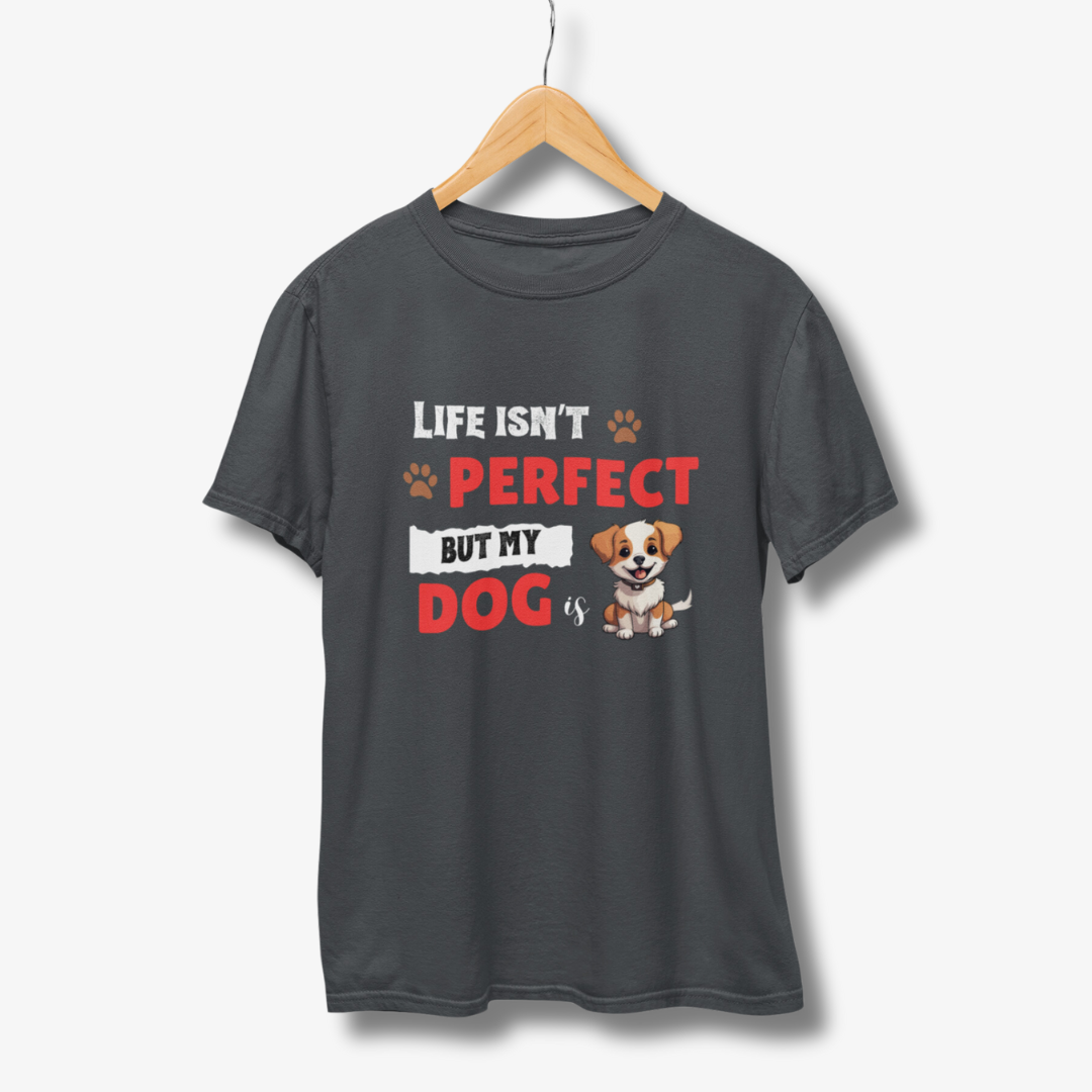 Life Isn't Perfect - Half Sleeve T-Shirt