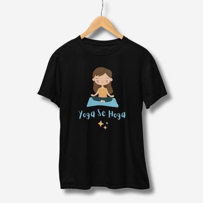 Yoga Se Hoga Half Sleeve T-Shirt
